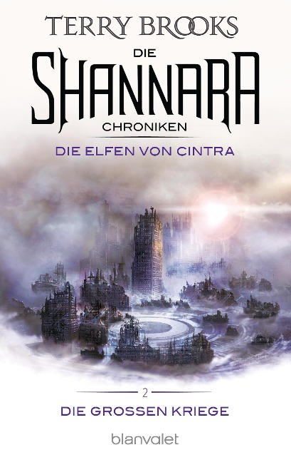Die Shannara-Chroniken: Die Großen Kriege 2 - Die Elfen von Cintra - Terry Brooks