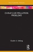 Cover-Bild zum Titel 'China's Air Pollution Problems' von 'Claudio O. Delang'