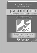 Jagdrecht Nordrhein-Westfalen - Ralph Müller-Schallenberg, Gregor Hugenroth