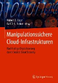Cover-Bild zum Titel 'Manipulationssichere Cloud-Infrastrukturen' von ''