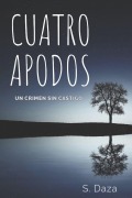 Cover-Bild zum Titel 'Cuatro Apodos' von 'Santiago Daza Garcia'