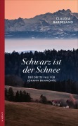 Cover-Bild zum Titel 'Schwarz ist der Schnee' von 'Claudia Bardelang'