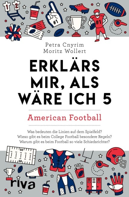 Erklärs mir, als wäre ich 5 - American Football - Petra Cnyrim, Moritz Wollert