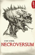Cover-Bild zum Titel 'Necroversum' von 'Uwe Voehl'