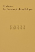 Cover-Bild zum Titel 'Der Sommer, in dem alle logen' von 'Ellen Bruhns'