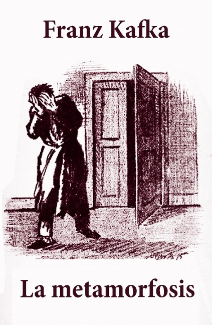 La metamorfosis - Franz Kafka