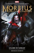 Cover-Bild zum Titel 'Legami di sangue. Morbius' von 'Brendan Deneen'