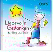 Liebevolle Gedanken für Herz und Seele - Kurt Hörtenhuber