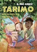 Cover-Bild zum Titel 'Il mio amico Tarimo' von 'Maria Antonietta Nigro'