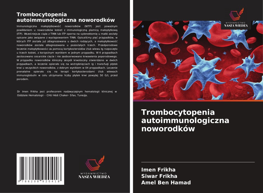 Trombocytopenia autoimmunologiczna noworodków - Imen Frikha, Siwar Frikha, Amel Ben Hamad