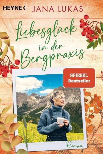 Liebesglück in der Bergpraxis - Jana Lukas