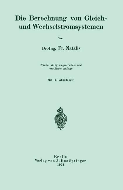 Die Berechnung von Gleich- und Wechselstromsystemen - Fr. Natalis