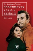 Cover-Bild zum Titel 'Bir Yesilcam Tarihi Görünmeyen Adamin Pesinde' von 'Ilker Mutlu'