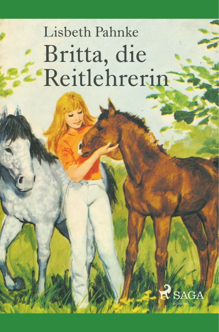 Britta, die Reitlehrerin - Lisbeth Pahnke