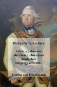 Cover-Bild zum Titel 'Philipp Wilhelm Sack: Fu¿nfzig Jahre aus der Geschichte eines deutschen Bu¿rgergeschlechts' von 'Gertha von Dieckmann'