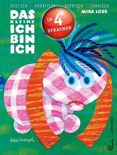 Das kleine Ich bin ich - viersprachig - Mira Lobe