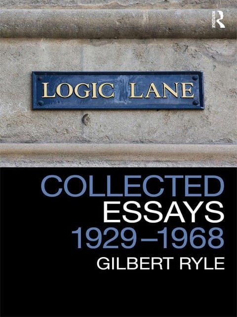 Collected Essays 1929 - 1968 - Gilbert Ryle