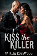 Cover-Bild zum Titel 'Kiss the Killer (Bloodstained Vows)' von 'Natalia Rosewood'
