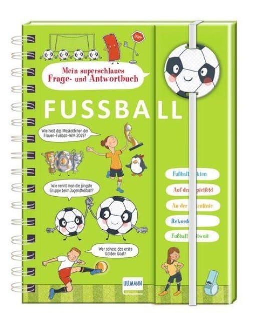Mein superschlaues Frage- und Antwortbuch - Fußball - Petra Kummermehr
