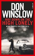 Way Down on the High Lonely - Don Winslow
