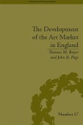 Cover-Bild zum Titel 'The Development of the Art Market in England' von 'Thomas M Bayer'