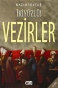 Cover-Bild zum Titel 'Ikiyüzlü Vezirler' von 'Nazim Tektas'