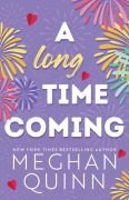 Cover-Bild zum Titel 'A Long Time Coming' von 'Meghan Quinn'