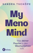 Cover-Bild zum Titel 'My Meno Mind' von 'Sandra Tschöpe'