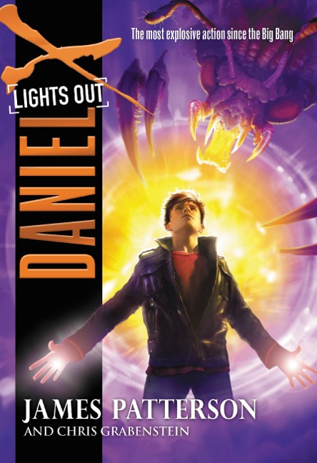 Daniel X: Lights Out - James Patterson, Chris Grabenstein
