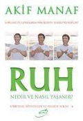Cover-Bild zum Titel 'Ruh Nedir ve Nasil Yasanir' von 'Akif Manaf'