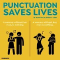 Punctuation Saves Lives 2024 12 X 12 Wall Calendar - Willow Creek Press
