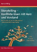 Storytelling - Konflikte lösen mit Herz und Verstand - Hanna Milling