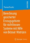 Berechnung gesicherter Einzugsgebiete für nichtlineare Systeme mit Hilfe von Bézout-Matrizen - Thomas Pursche