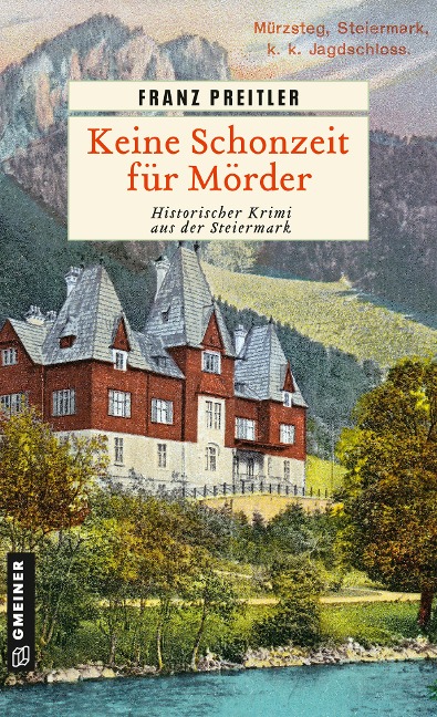 Keine Schonzeit für Mörder - Franz Preitler