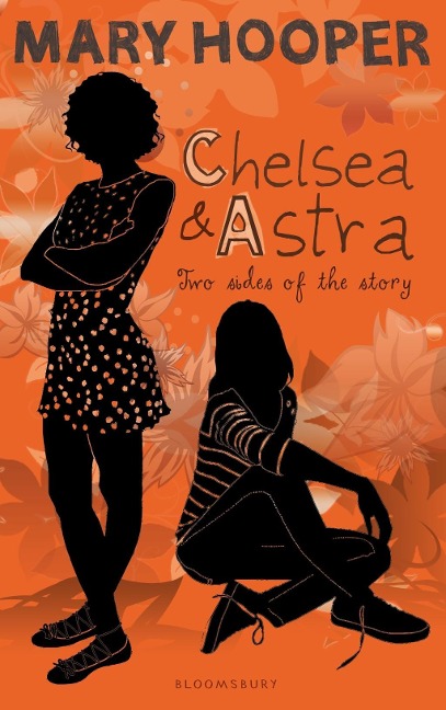 Chelsea and Astra - Mary Hooper