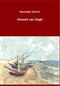 Cover-Bild zum Titel 'Vincent van Gogh' von 'Alexander Dorner'