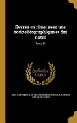 Cover-Bild zum Titel 'Evvres en rime; avec une notice biographique et des notes; Tome 04' von ''