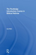 Cover-Bild zum Titel 'The Routledge Introductory Course in Biblical Hebrew' von 'Lily Kahn'