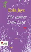 Cover-Bild zum Titel 'Für immer, Dein Dad' von 'Lola Jaye'