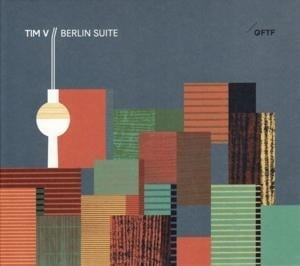 Berlin Suite - Tim V