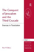 Cover-Bild zum Titel 'The Conquest of Jerusalem and the Third Crusade' von 'Peter W. Edbury'