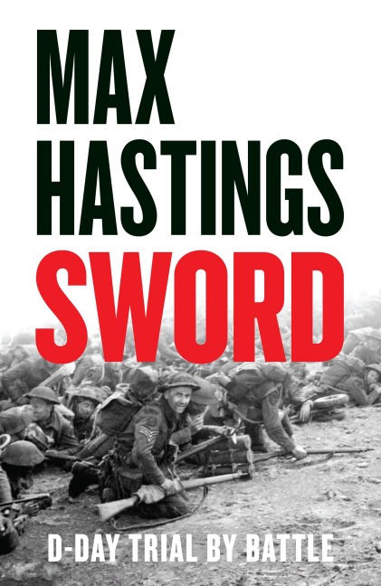 Sword - Max Hastings