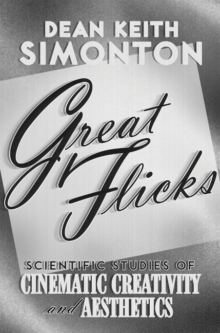 Great Flicks - Dean Keith Simonton
