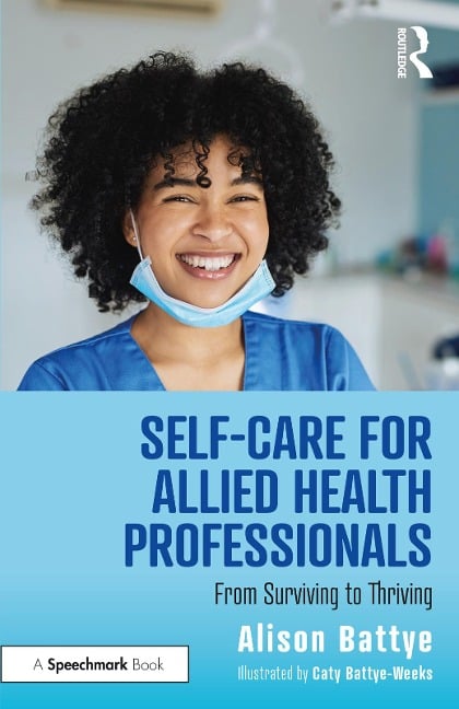 Self-Care for Allied Health Professionals - Alison Battye