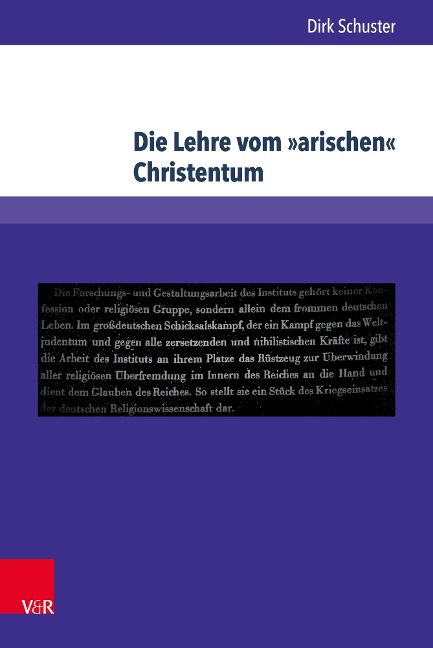 Die Lehre vom »arischen« Christentum - Dirk Schuster