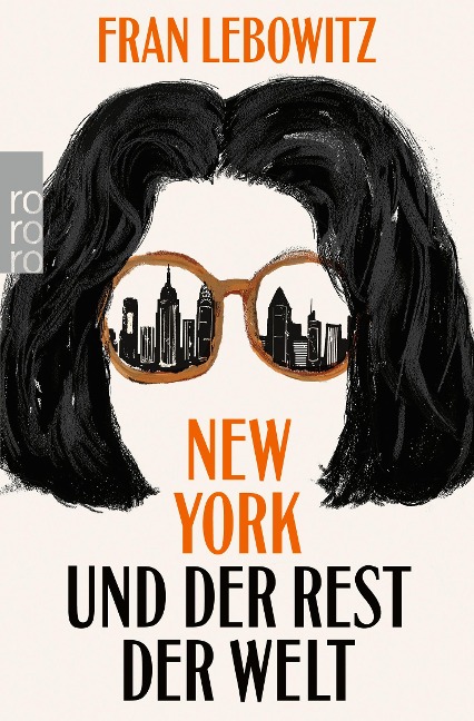 New York und der Rest der Welt - Fran Lebowitz