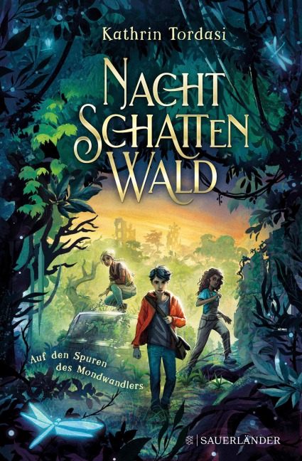 Nachtschattenwald. Auf den Spuren des Mondwandlers - Kathrin Tordasi
