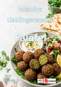 Cover-Bild zum Titel 'Wendys Lieblingsrezepte - Falafel' von 'Wendy G.'