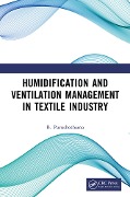 Cover-Bild zum Titel 'Humidification and Ventilation Management in Textile Industry' von 'B. Purushothama'