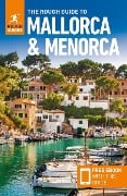 The Rough Guide to Mallorca and Menorca: Travel Guide with eBook - Rough Guides, Phil Lee